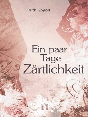 cover image of Ein paar Tage Zärtlichkeit